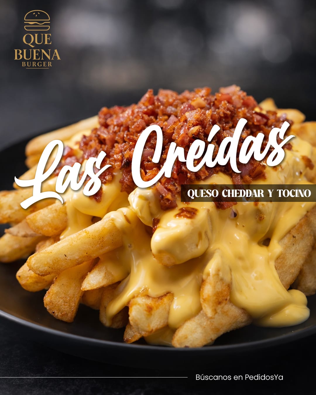 Las Creídas - Papas con queso cheddar y tocino
